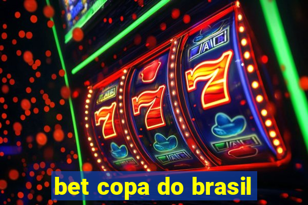bet copa do brasil